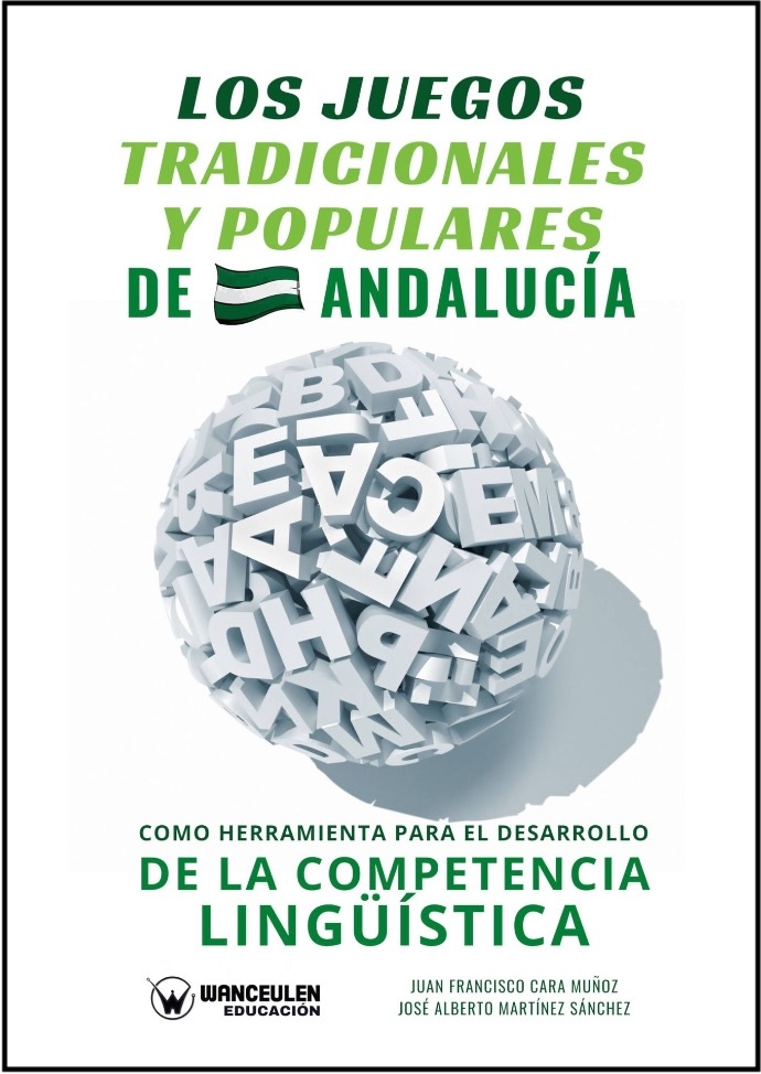Juegos Tradicionales y Populares de Andalucía... Competencia Lingüistica