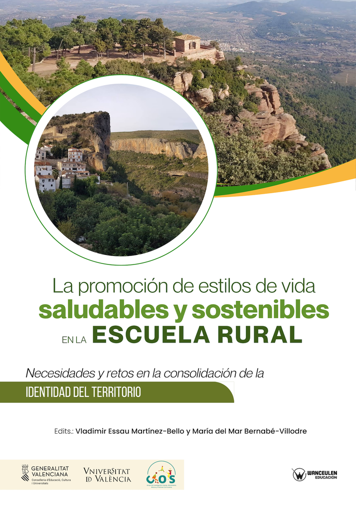La promoción de estilos de vida saludables y sostenibles en la Escuela Rural.Necesidades y retos en la consolidación del territorio