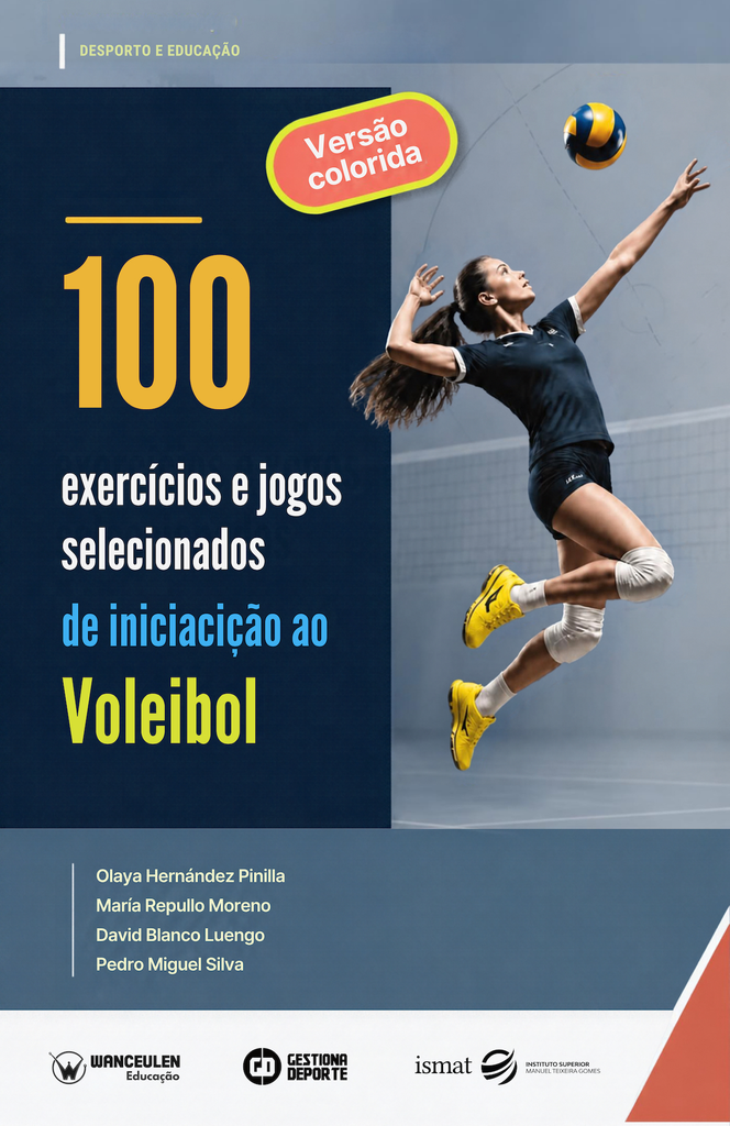 100 exercícios e jogos selecionados de iniciaçao ao voleibol